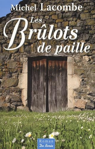 Les Brûlots de paille