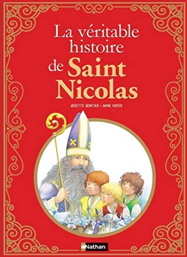 Véritable histoire de saint Nicolas (La)